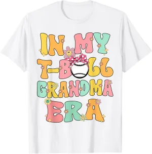 In My Tball Grandma Era Retro Groovy Teeball Grandma Cute T-Shirt