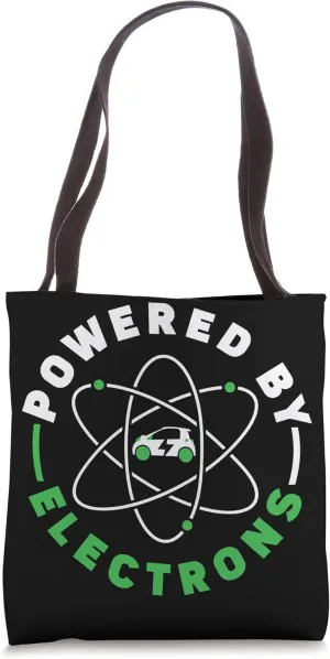 Powered by Electrons Battery Electric Vehicle EV Tote Bag