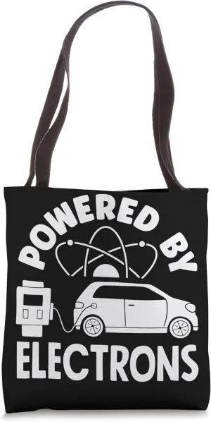 Powered by Electrons Battery Electric Vehicle EV Tote Bag